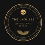 The Law 555: Justice Law & Beyond